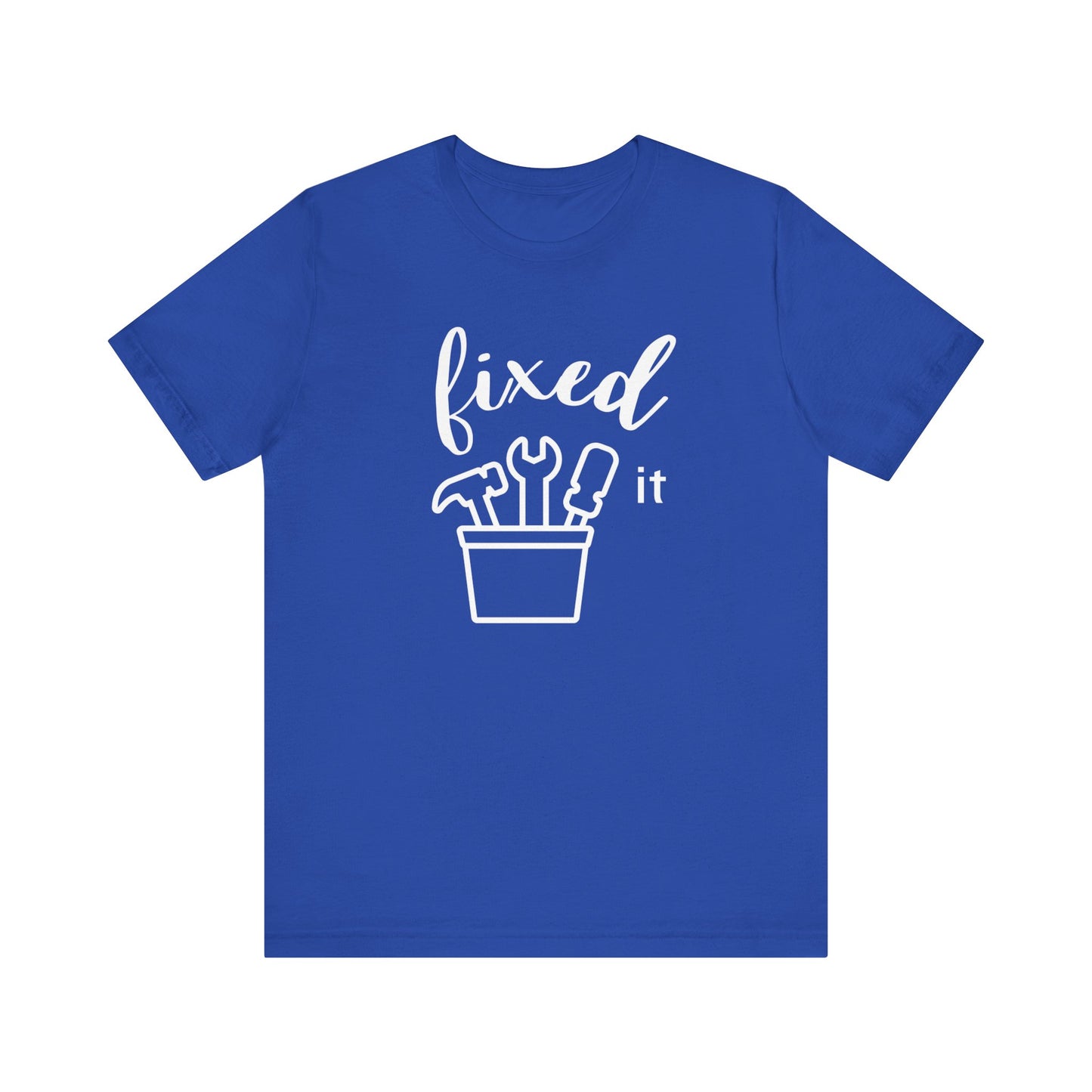 Adult graphic tee stating 'Fixed It' in color true royal