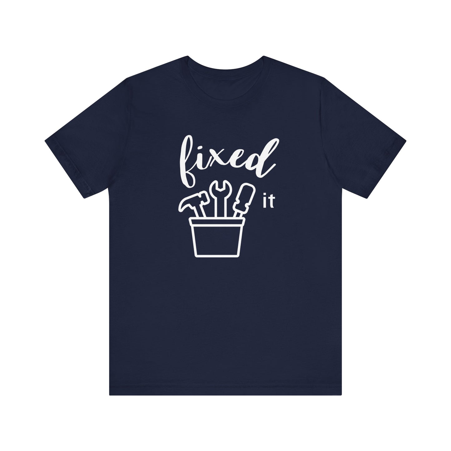 Adult graphic tee stating 'Fixed It' in color navy