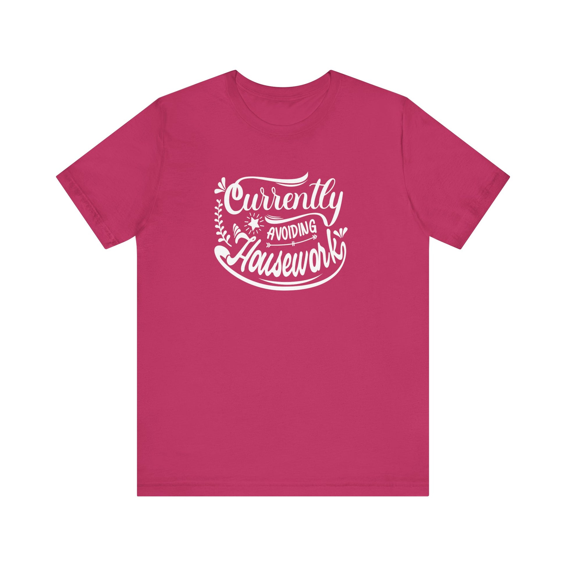 Graphic t-shirt stating 'Currently Avoiding Housework' in color berry