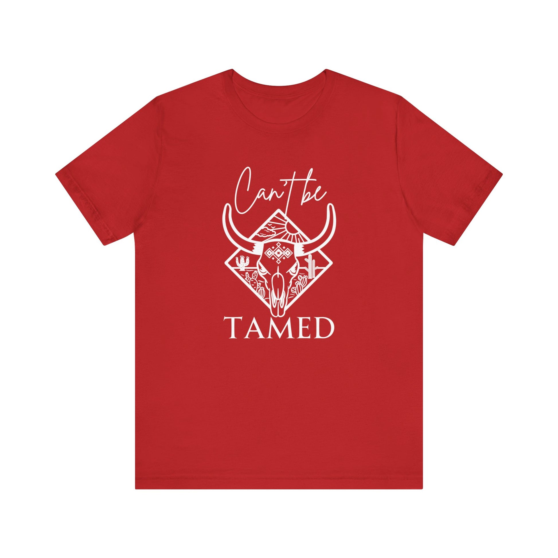Comfortable Unisex T-Shirt stating 'Can't Be Tamed' in color red