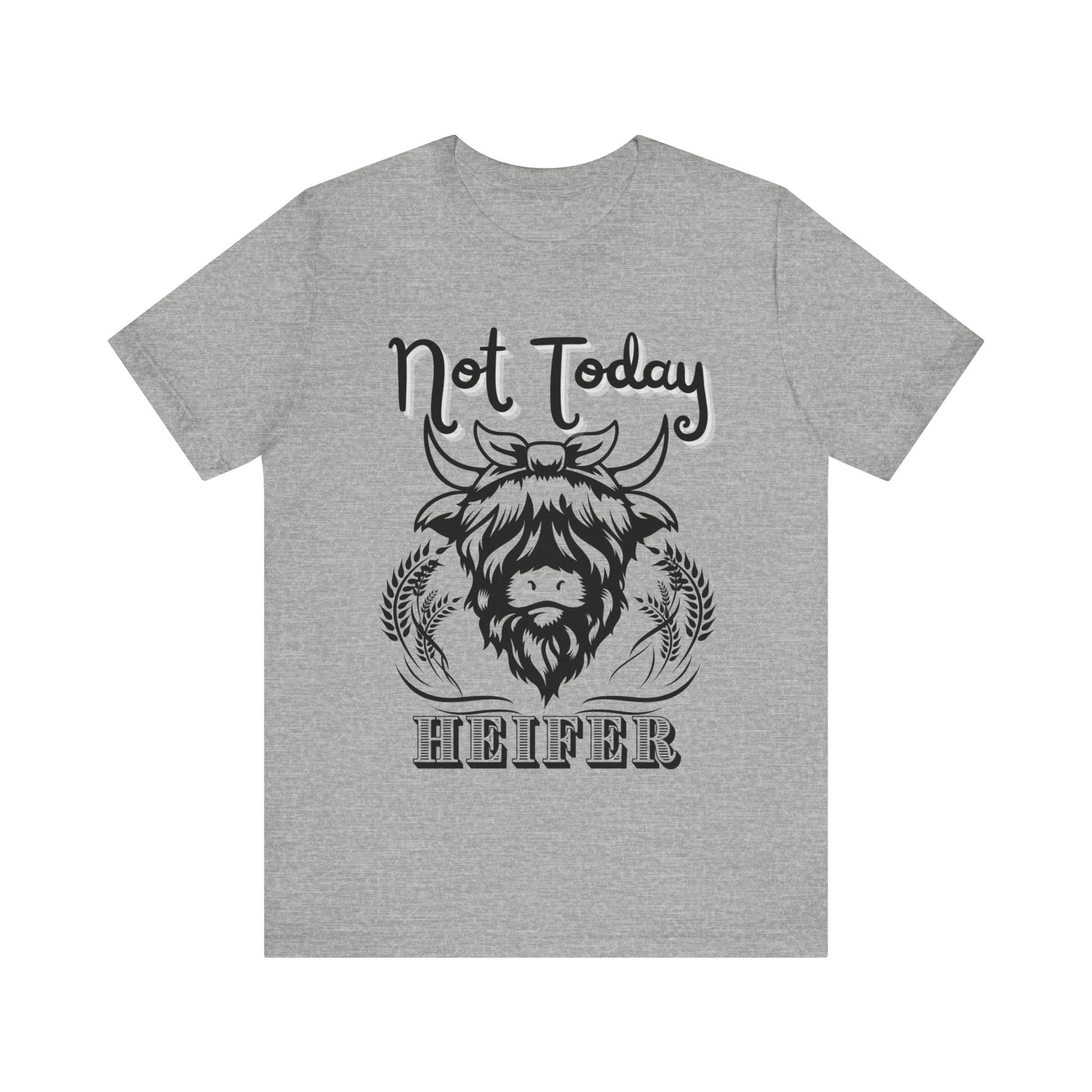 Southern women tee stating 'Not Today Heifer' in color athletic heather