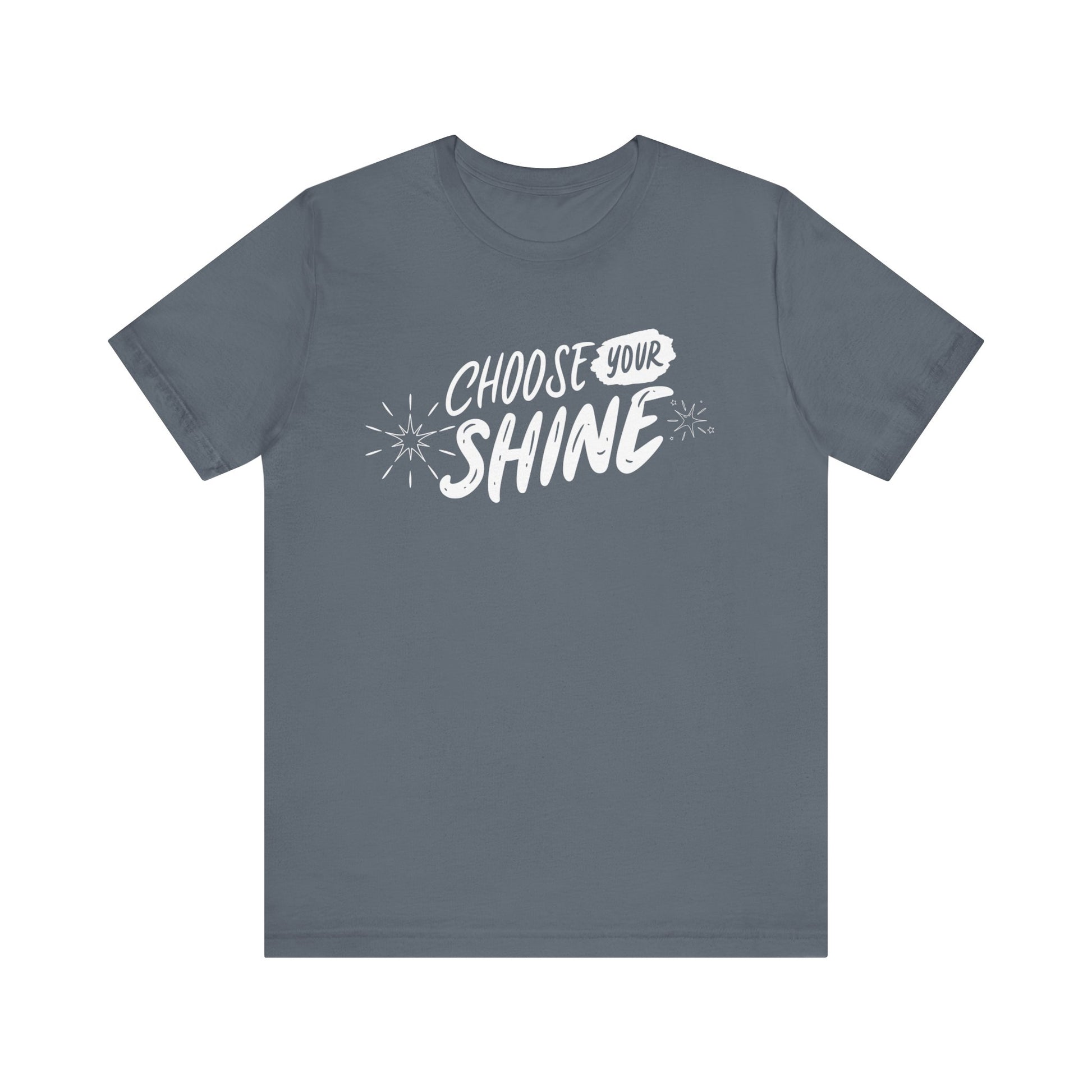Cotton graphic good vibes t-shirt stating 'Choose Your Shine' in color steel blue