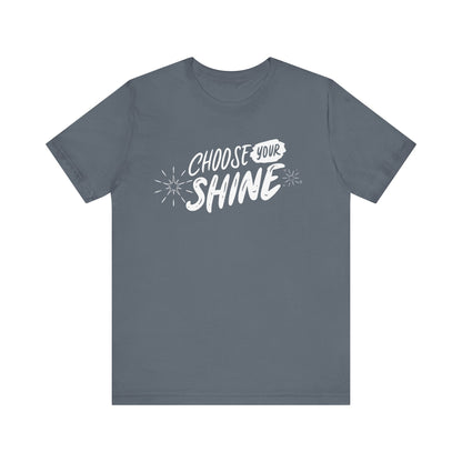 Cotton graphic good vibes t-shirt stating 'Choose Your Shine' in color steel blue