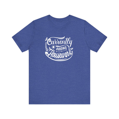 Graphic t-shirt stating 'Currently Avoiding Housework' in color true royal heather