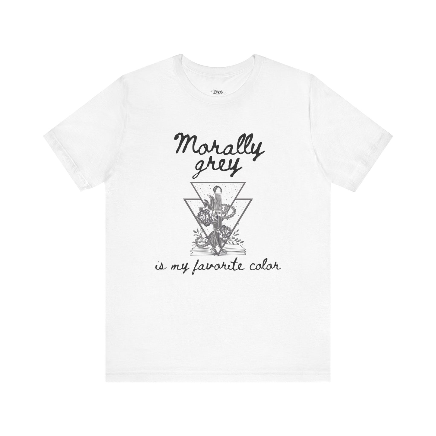 Comfortable graphic tee stating Morally grey is my favorite color in color white