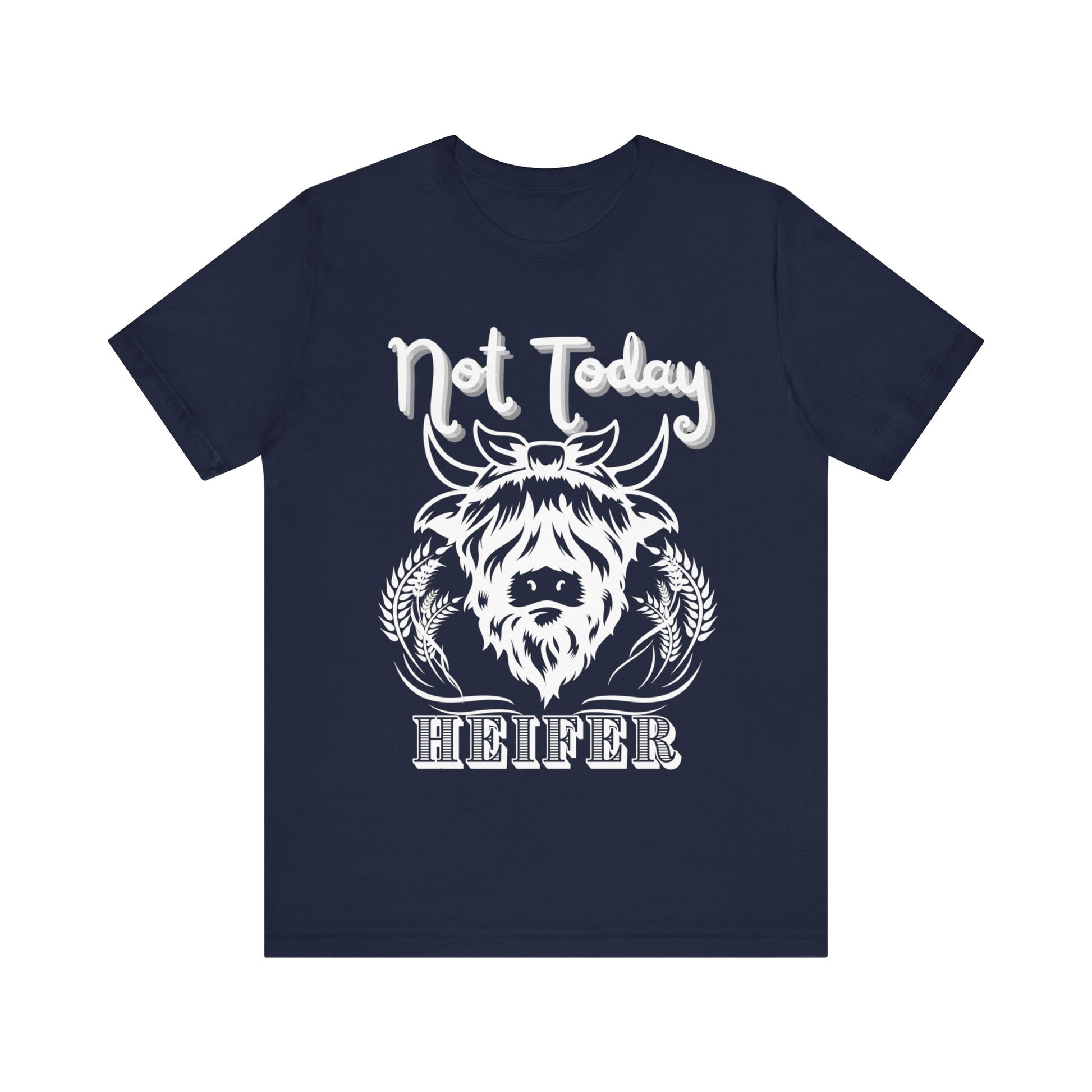 Southern women tee stating 'Not Today Heifer' in color navy