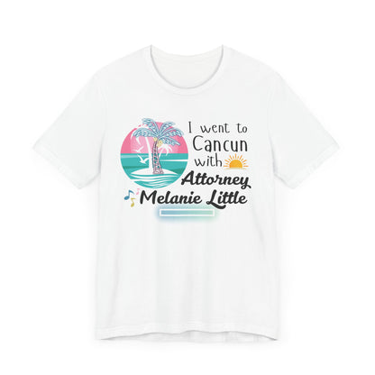 Cancun Attorney Melanie Little | Karen Read T-Shirt | Gift Idea |  Unisex - Men and Women Tee | Funny T-Shirt