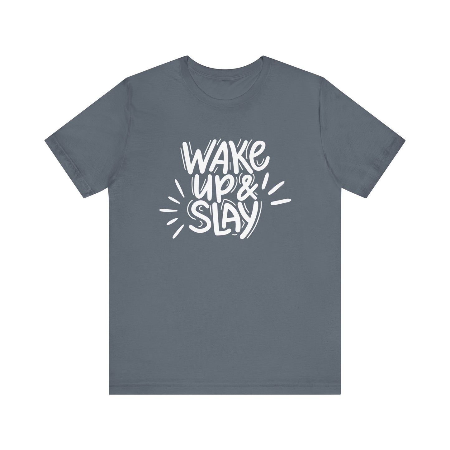 Women's good vibes graphic tee stating 'Wake up and slay' in color steel blue