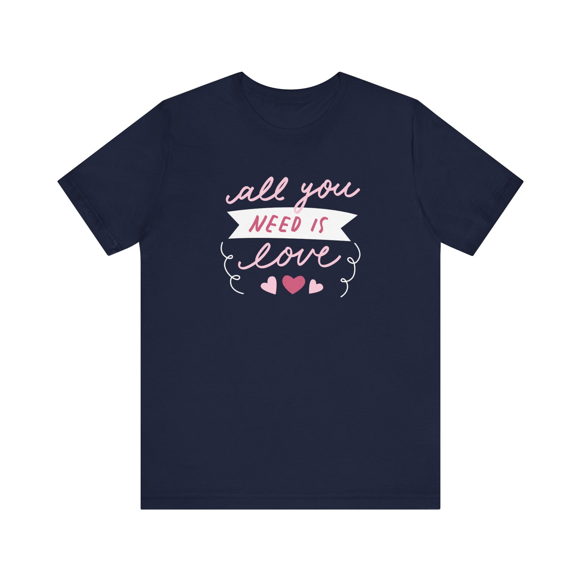 Comfortable Women's Graphic Tee Stating 'All You Need Is Love' in color navy