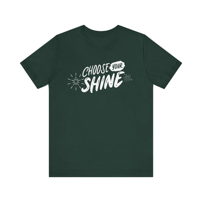 Cotton graphic good vibes t-shirt stating 'Choose Your Shine' in color forest