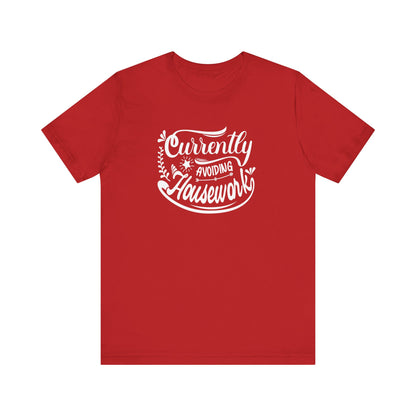Graphic t-shirt stating 'Currently Avoiding Housework' in color red