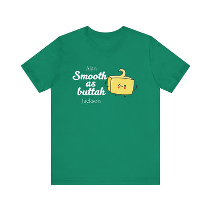 Smooth as Buttah | Attorney Melanie Little | Karen Read T-Shirt | Gift Idea |  Unisex - Men and Women Tee | Funny T-Shirt