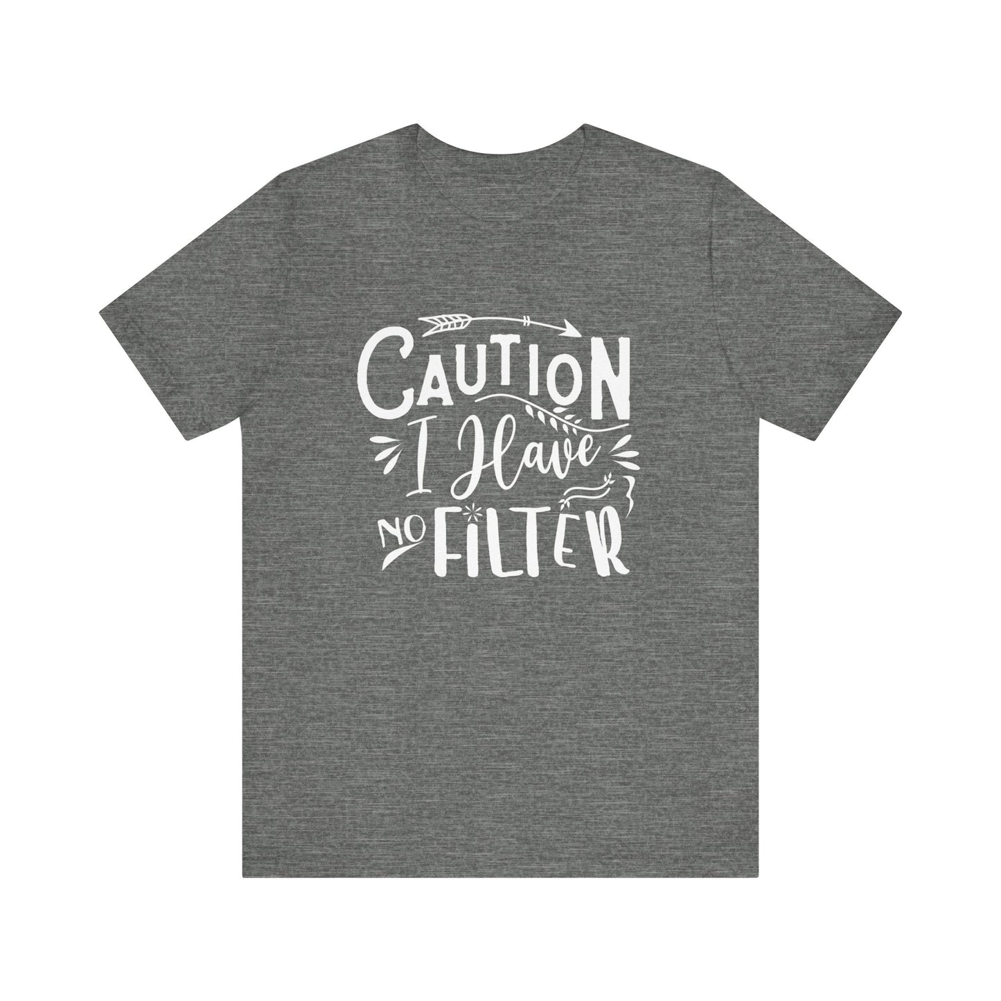 Graphic cotton tee stating 'Caution: I have no filter' in color deep heather