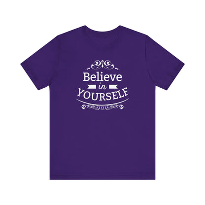 A comfortable graphic t-shirt stating 'Believe in Yourself' in color purple