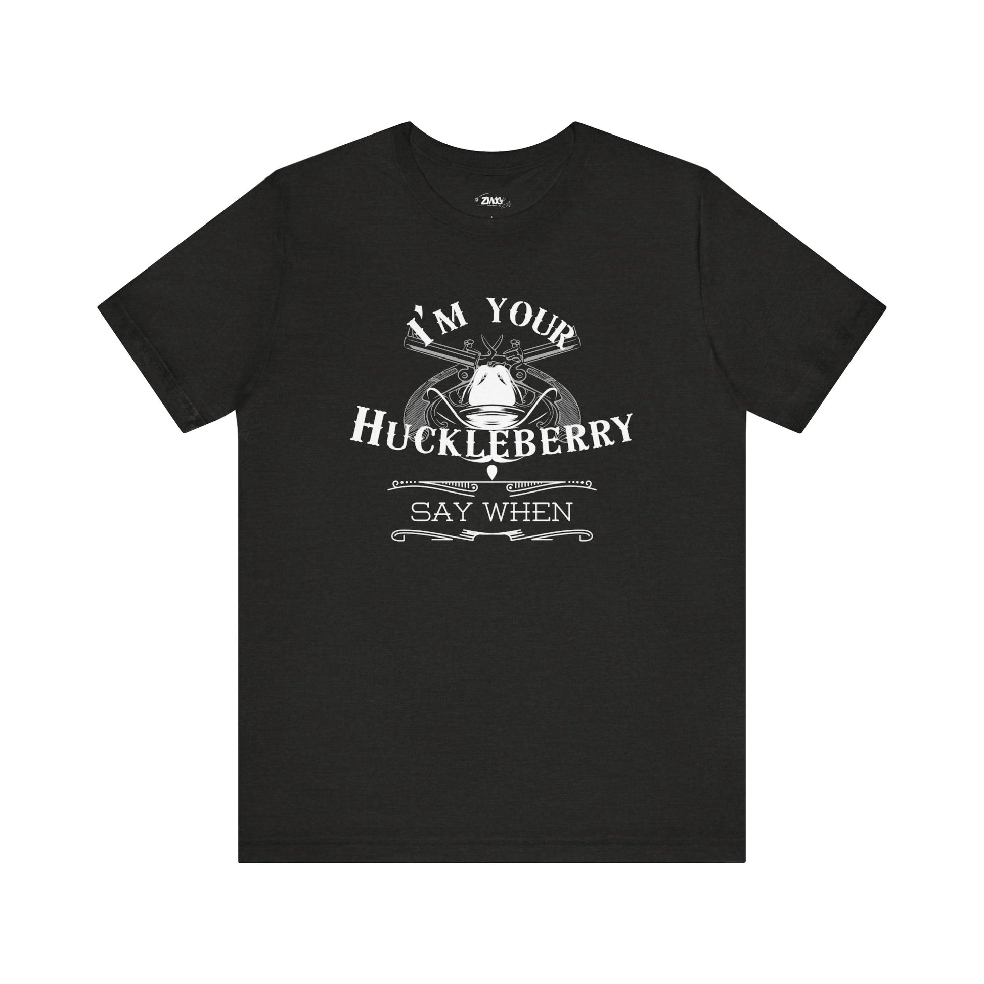 Comfortable movie quote graphic tee stating I'm Your Huckleberry - Say When in color  dark grey
