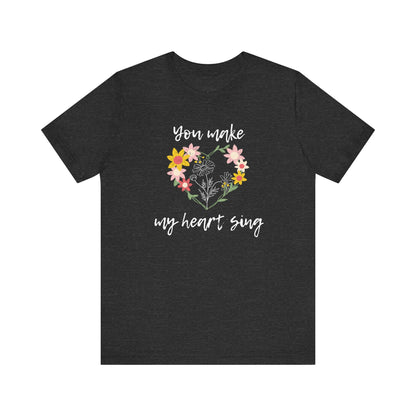 Adult graphic tee stating 'You Make My Heart Sing' in color dark grey heather