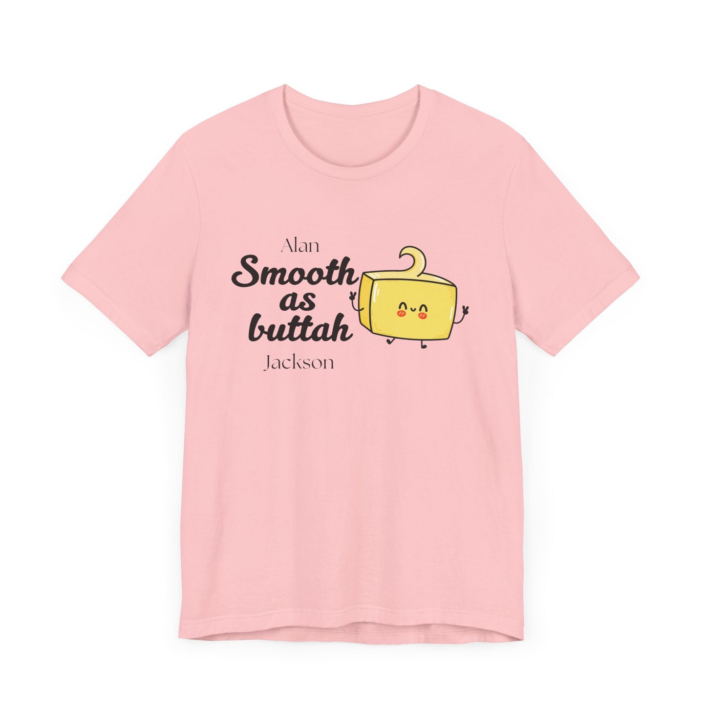 Smooth as Buttah | Attorney Melanie Little | Karen Read T-Shirt | Gift Idea |  Unisex - Men and Women Tee | Funny T-Shirt