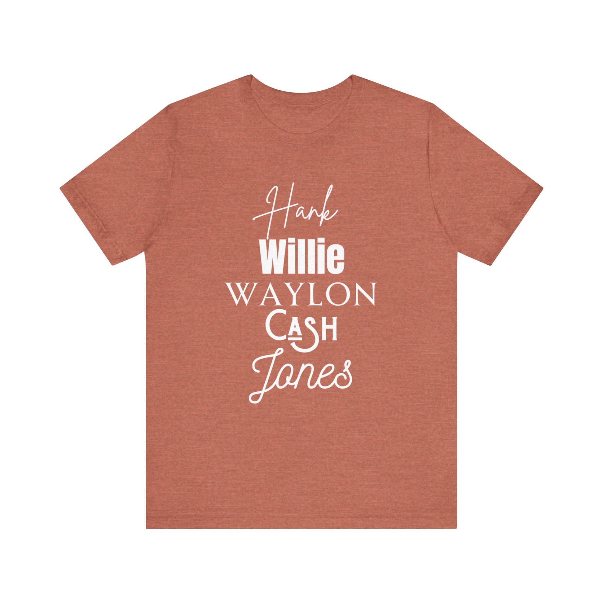 Comfortable Southern Tee stating 'Hank, Willie, Waylon, Cash, Jones' in color heather clay