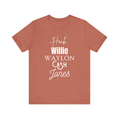 Comfortable Southern Tee stating 'Hank, Willie, Waylon, Cash, Jones' in color heather clay