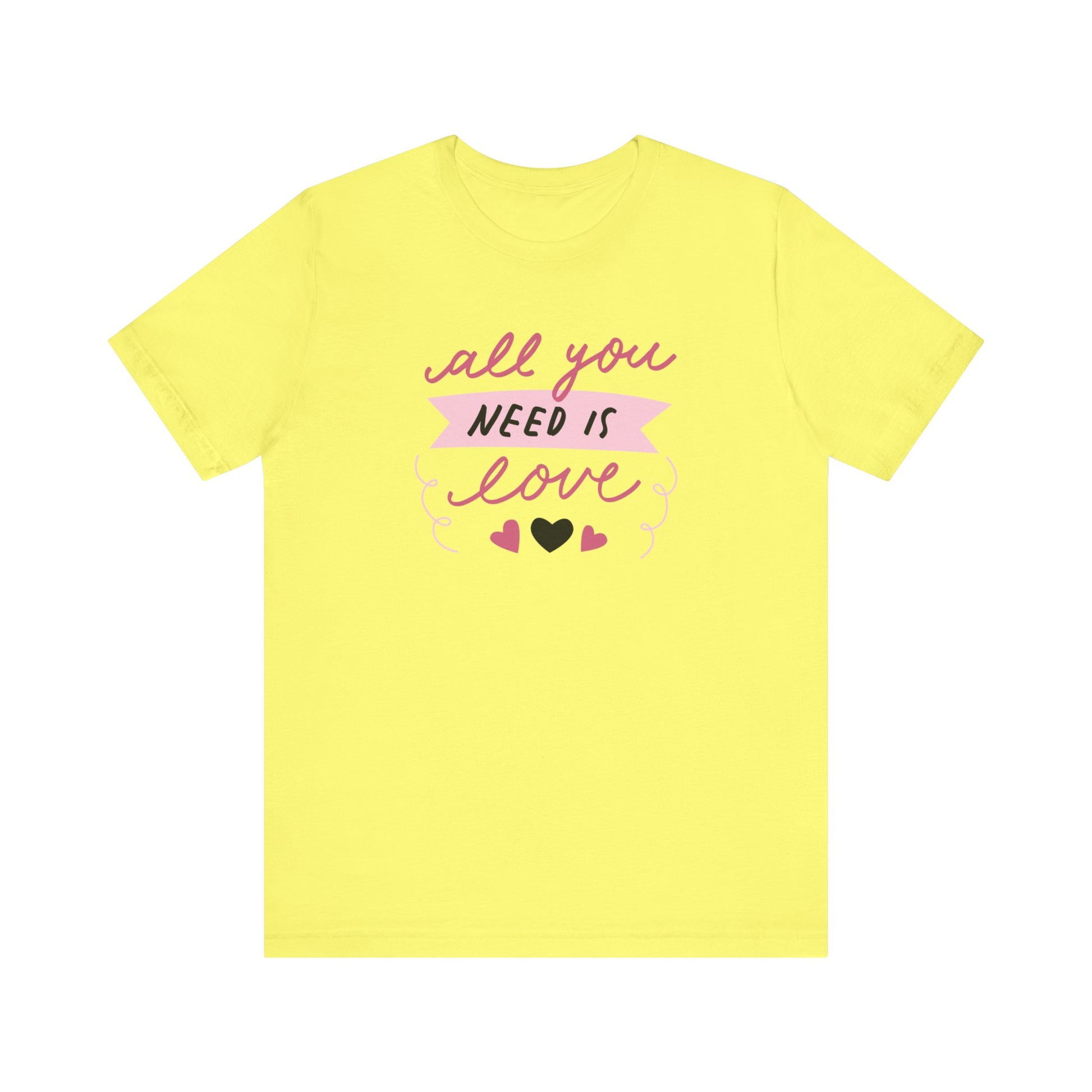 Comfortable Women's Graphic Tee Stating 'All You Need Is Love' in color yellow