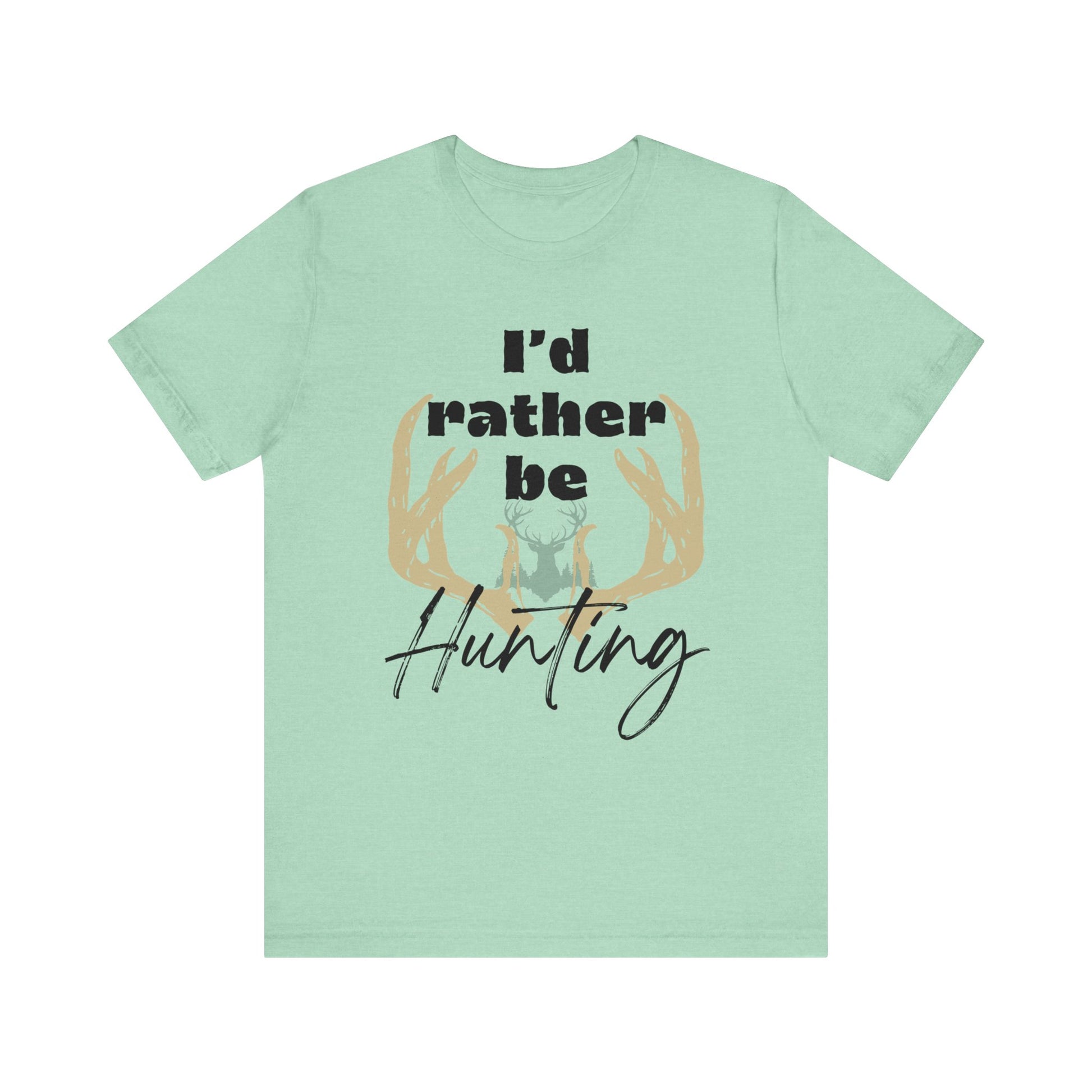 Southern Charm tee shirt stating 'I'd Rather Be Hunting' in color mint heather
