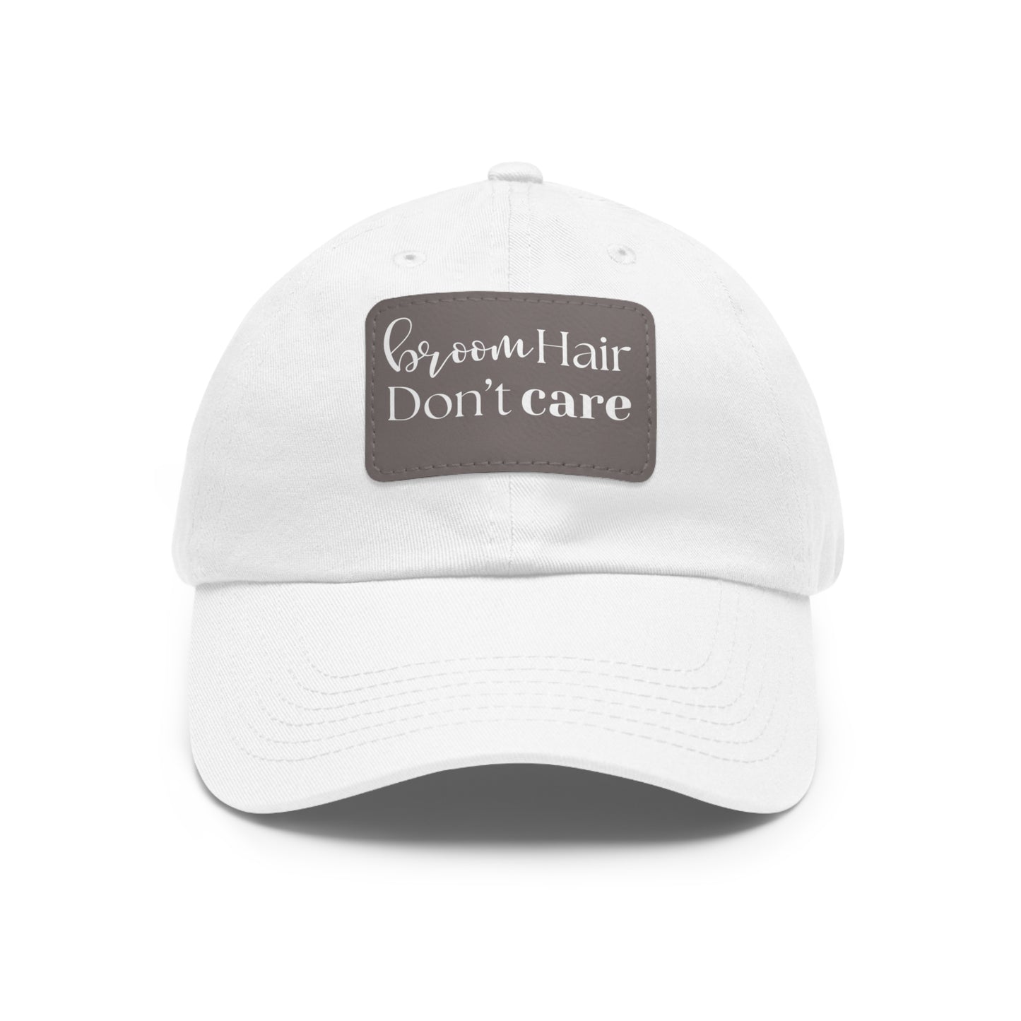Halloween Dad Hat with Leather Patch - Broom hair. Don't care.
