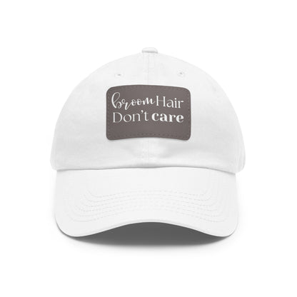 Halloween Dad Hat with Leather Patch - Broom hair. Don't care.