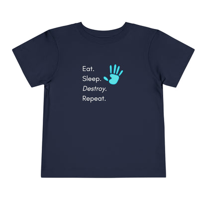 Comfortable funny graphic toddler tee stating 'Eat. Sleep. Destroy. Repeat' in color navy
