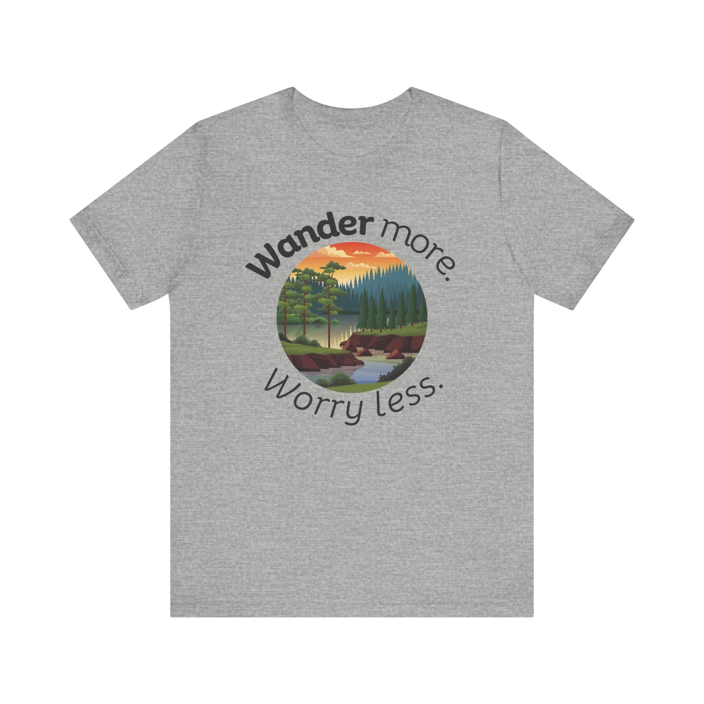 Cotton t-shirt stating 'Wander more. Worry less.' in color athletic heather.
