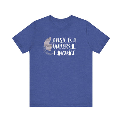 Unisex graphic good vibes tee stating 'Music is a universal language' in color true royal heather
