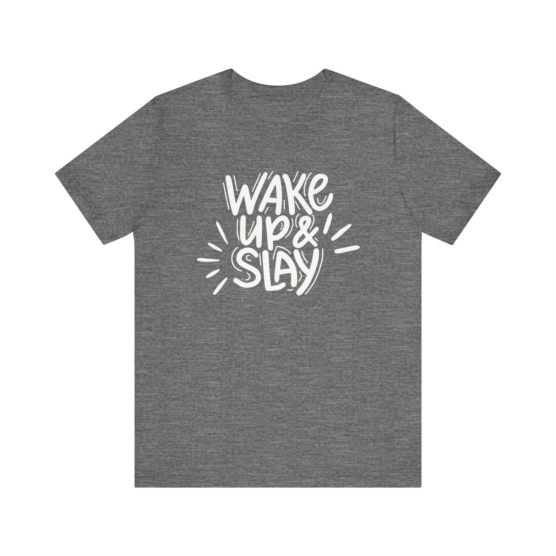 Women's good vibes graphic tee stating 'Wake up and slay' in color deep heather