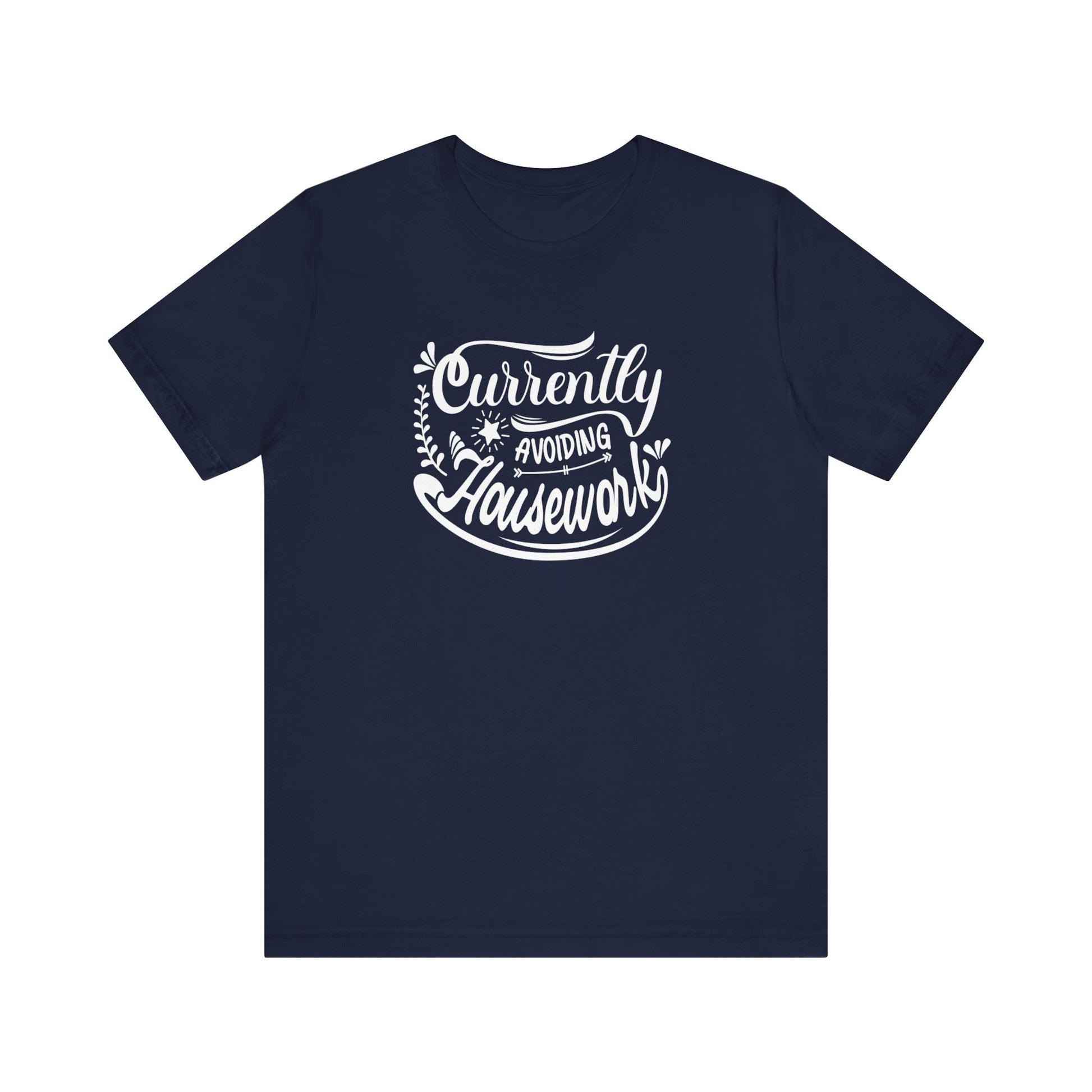 Graphic t-shirt stating 'Currently Avoiding Housework' in color navy