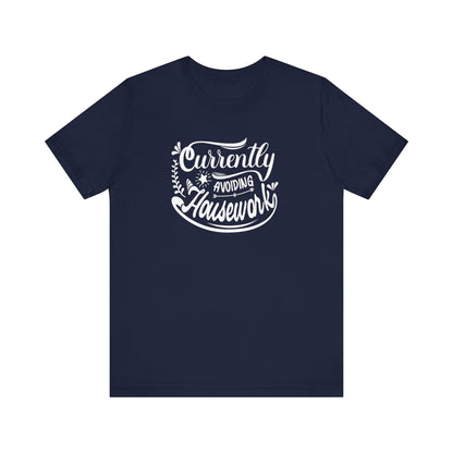 Graphic t-shirt stating 'Currently Avoiding Housework' in color navy