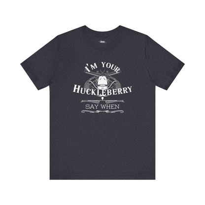 Comfortable movie quote graphic tee stating I'm Your Huckleberry - Say When in color  heather navy