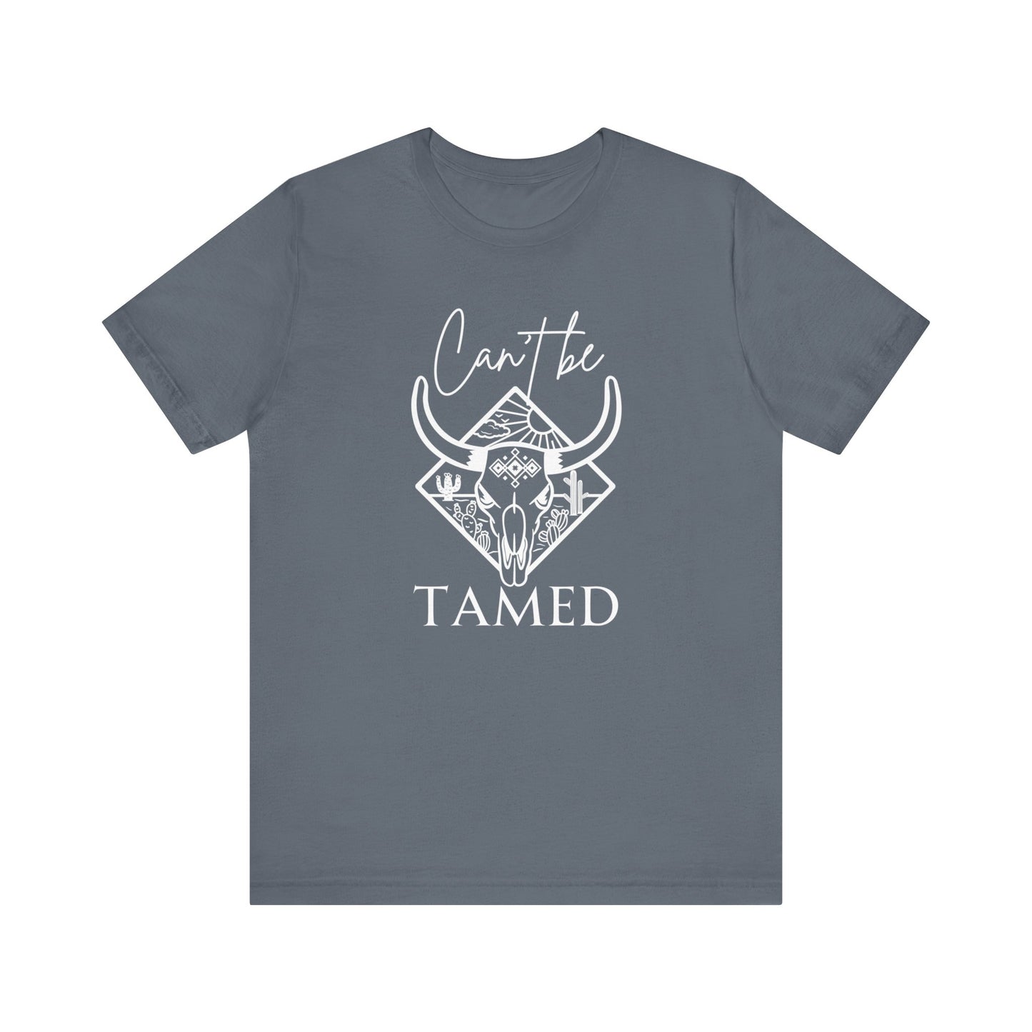 Comfortable Unisex T-Shirt stating 'Can't Be Tamed' in color steel