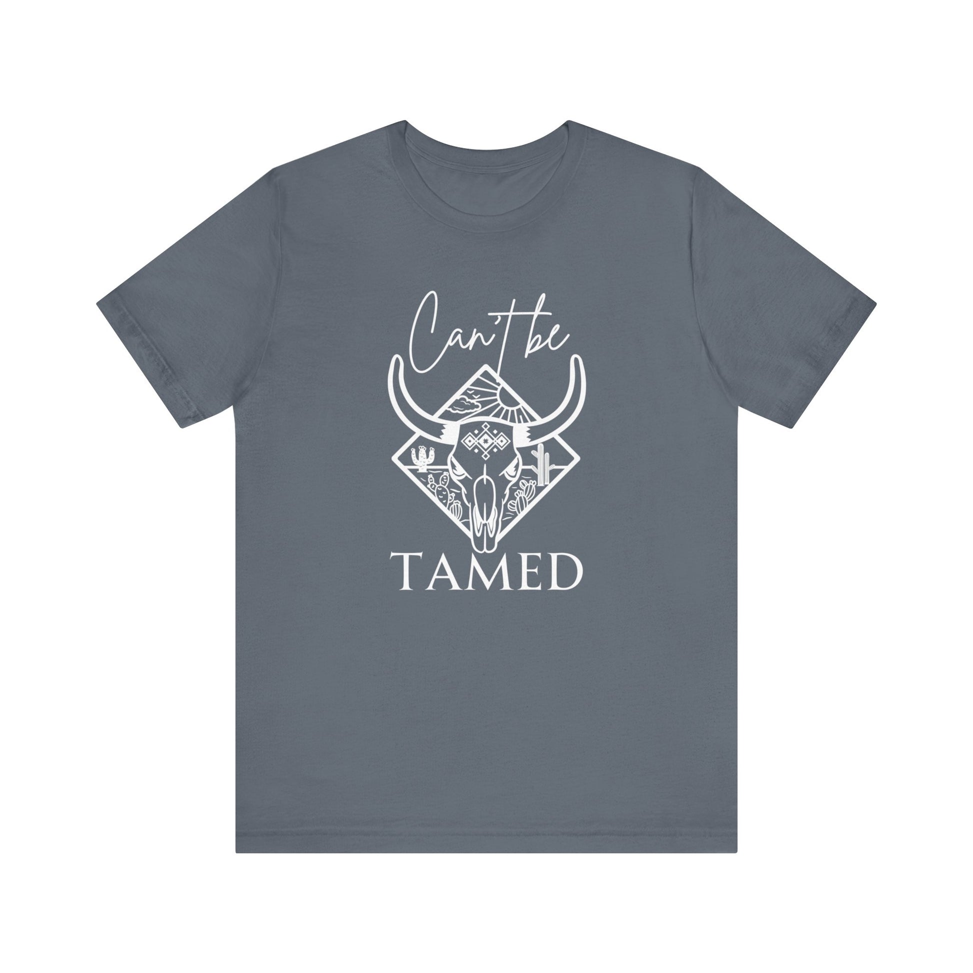 Comfortable Unisex T-Shirt stating 'Can't Be Tamed' in color steel