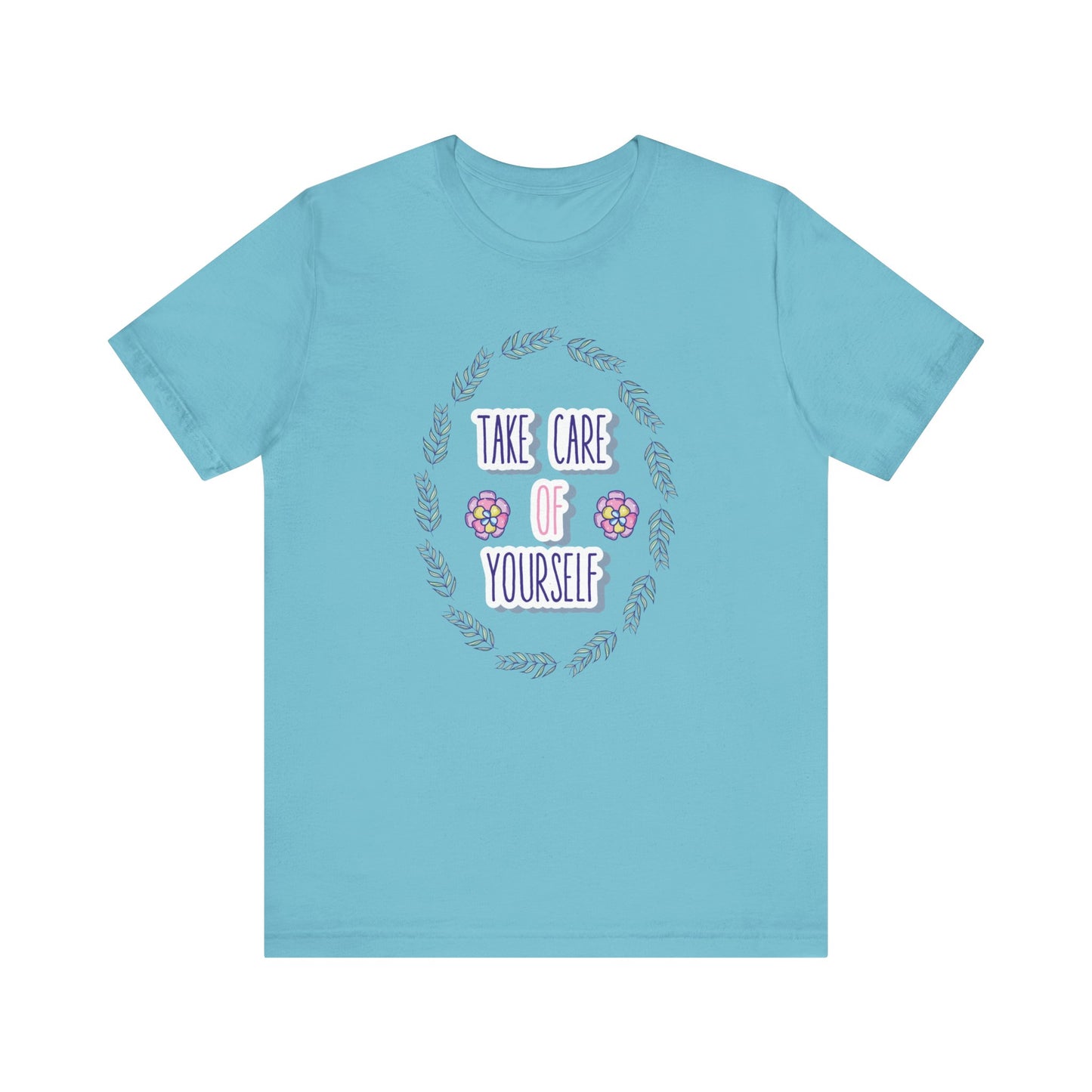 Woman's good vibe graphic tee stating 'Take Care of Yourself' in color aqua