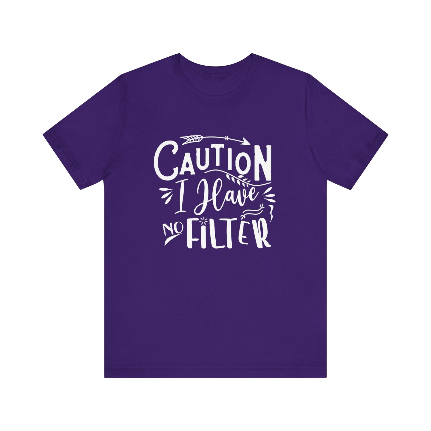 Graphic cotton tee stating 'Caution: I have no filter' in color purple