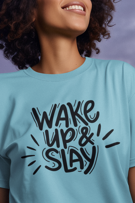 Women's good vibes graphic tee stating 'Wake up and slay' in color aqua