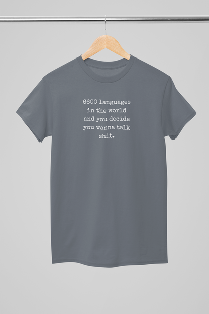 Talk Sh*t | Sarcastic T-Shirt | Cool Graphic | Gift Idea | Adult Humor | Unisex - Men & Womens Tee | Funny T-Shirt